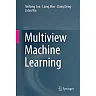 Multiview Machine Learning