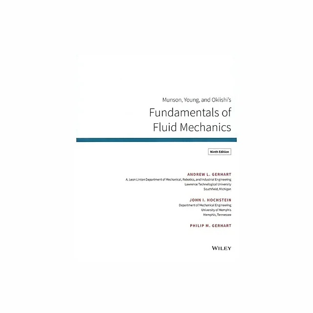 Munson, Young and Okiishi's Fundamentals of Fluid Mechanics