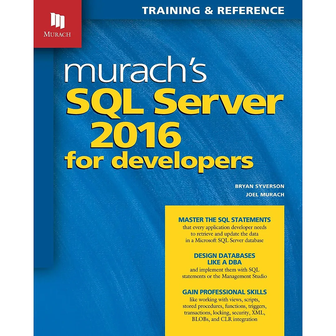 Murach's SQL Server 2016 for Developers
