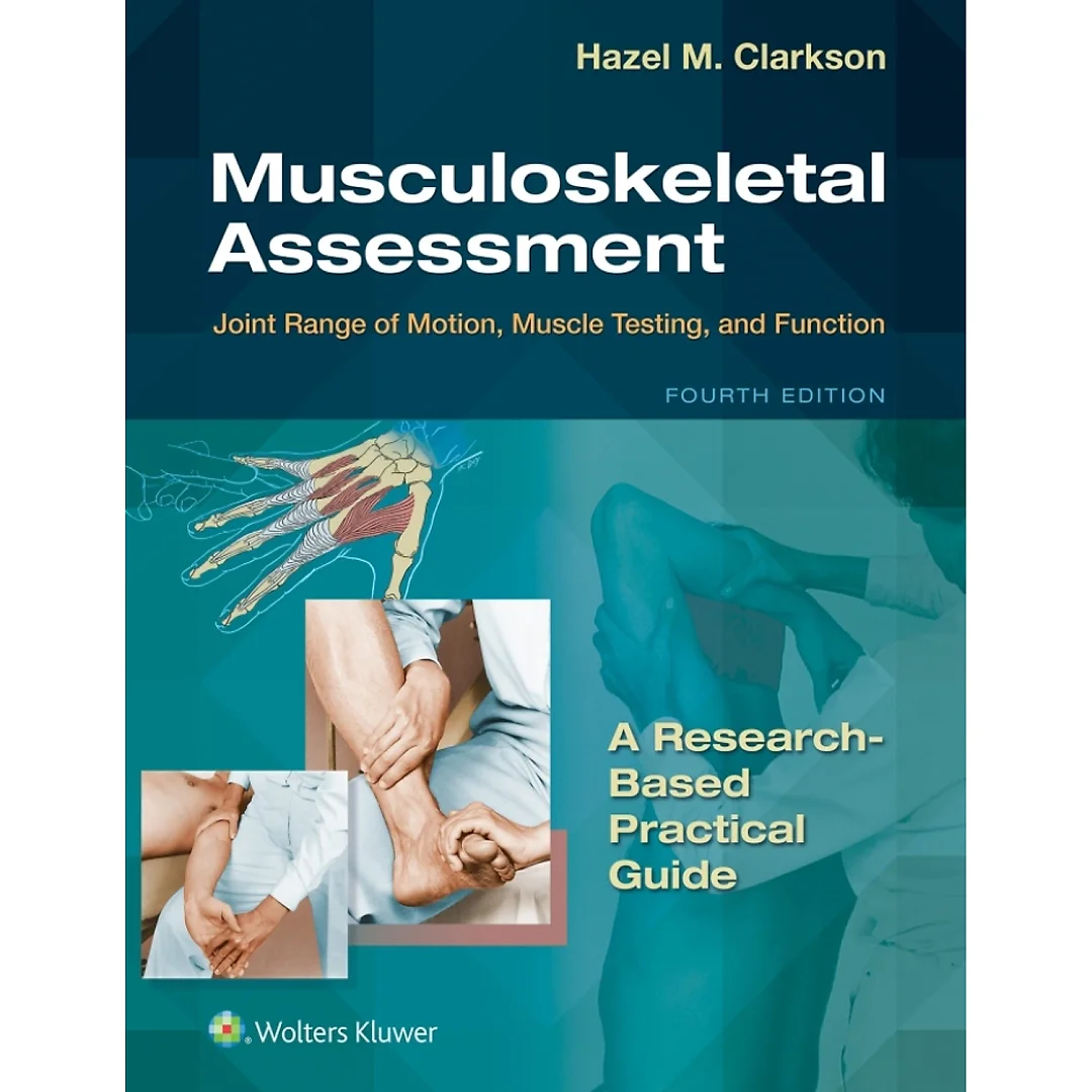 Musculoskeletal Assessment: Joint Range of Motion, Muscle Testing, and Function