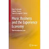 Music Business and the Experience Economy: The Australasian Case