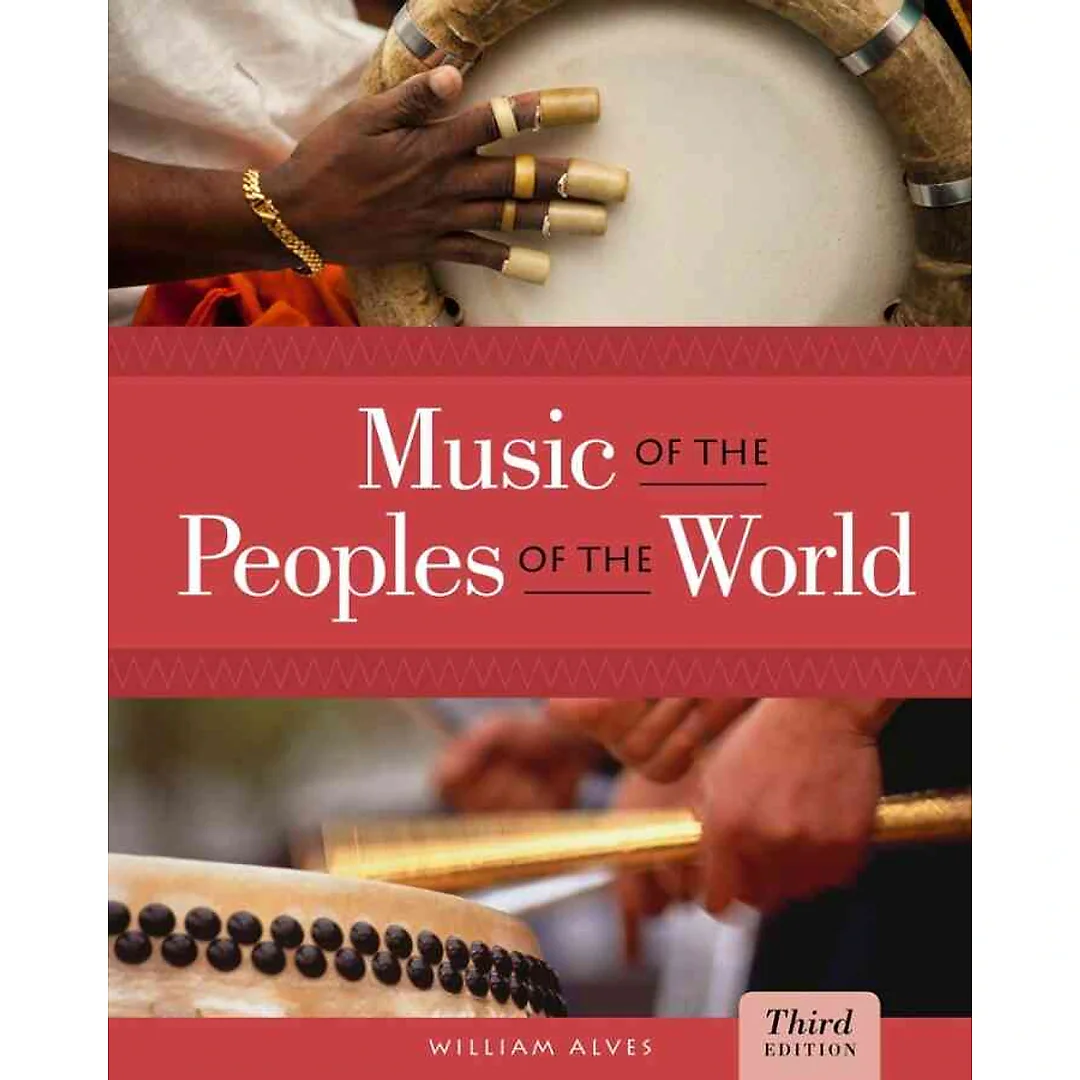 Music of the Peoples of the World 3rd Edition