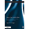 Music Time and Its Other: Aesthetic Reflections on Finitude Temporality and Alterity