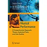 Musical Performance: A Comprehensive Approach: Theory, Analytical Tools, and Case Studies