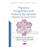 Mycosis Fungoides: Causes, Diagnosis and Treatment