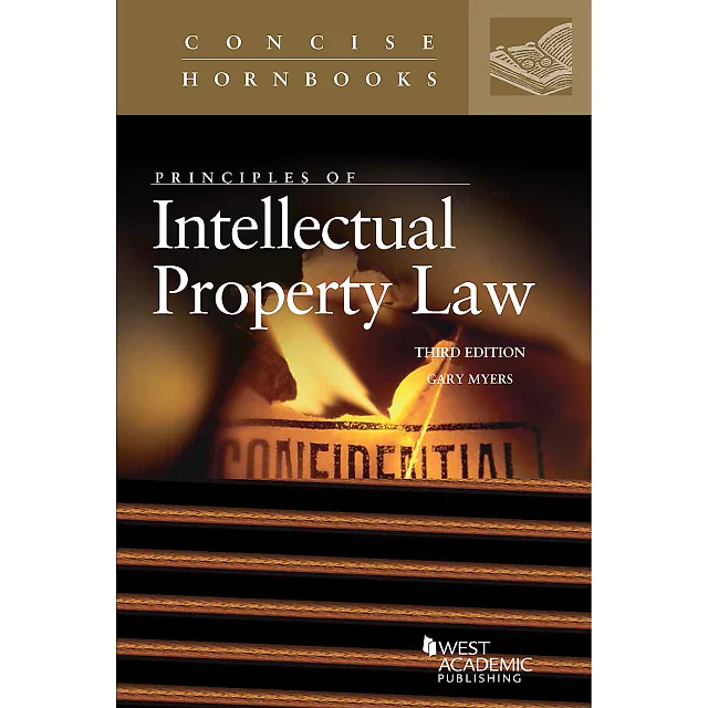Myers's Principles of Intellectual Property Law 3rd edition