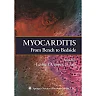 Myocarditis: From Bench to Bedside
