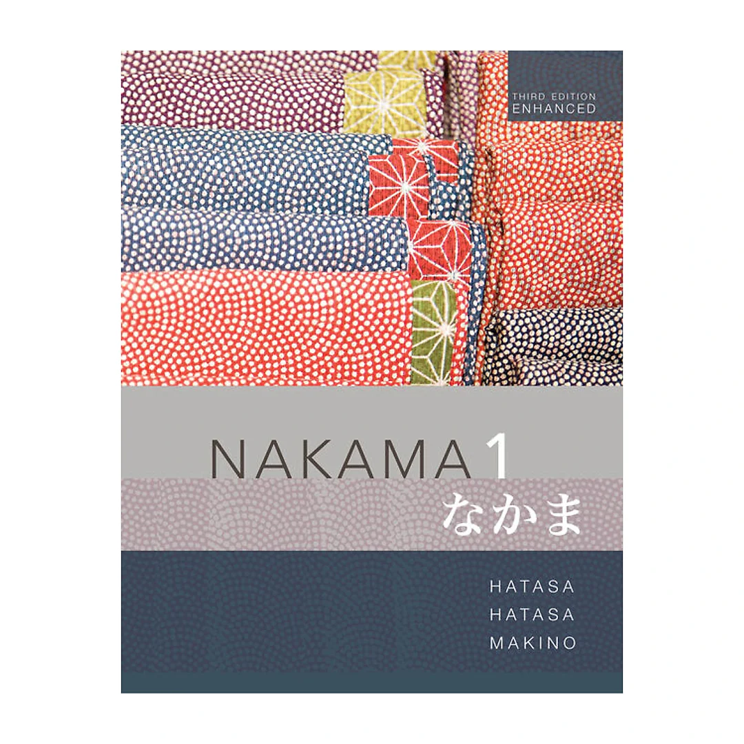 Nakama 1: Introductory Japanese Communication Culture Context Enhanced Student 3rd Edition