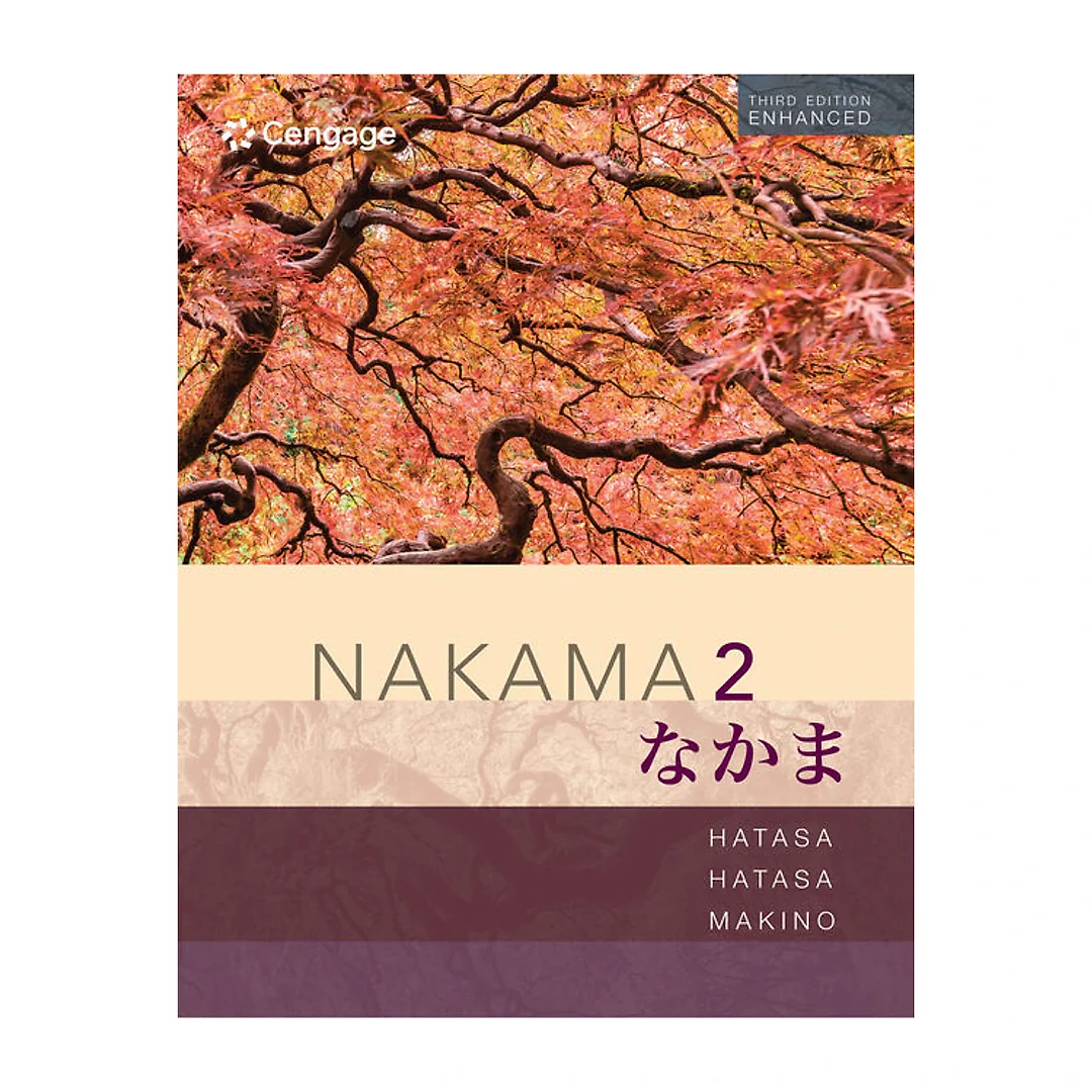 Nakama 2: Intermediate Japanese: Communication Culture Context Enhanced Student 3rd Edition