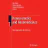 Nanocosmetics and Nanomedicines: New Approaches for Skin Care