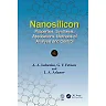 Nanosilicon: Properties Synthesis Applications Methods of Analysis and Control