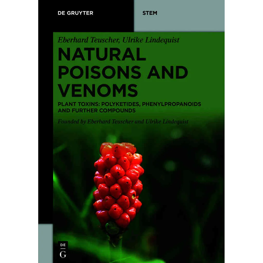 Natural Poisons and Venoms: Plant Toxins: Polyketides, Phenylpropanoids and Further Compounds