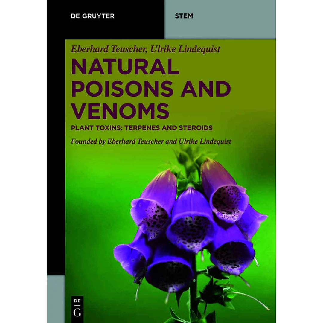 Natural Poisons and Venoms: Plant Toxins: Terpenes and Steroids