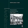 Neocolonialism and Built Heritage: Echoes of Empire in Africa Asia and Europe