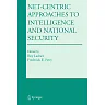 Net-Centric Approaches to Intelligence and National Security