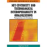 Net Centricity and Technological Interoperability in Organizations