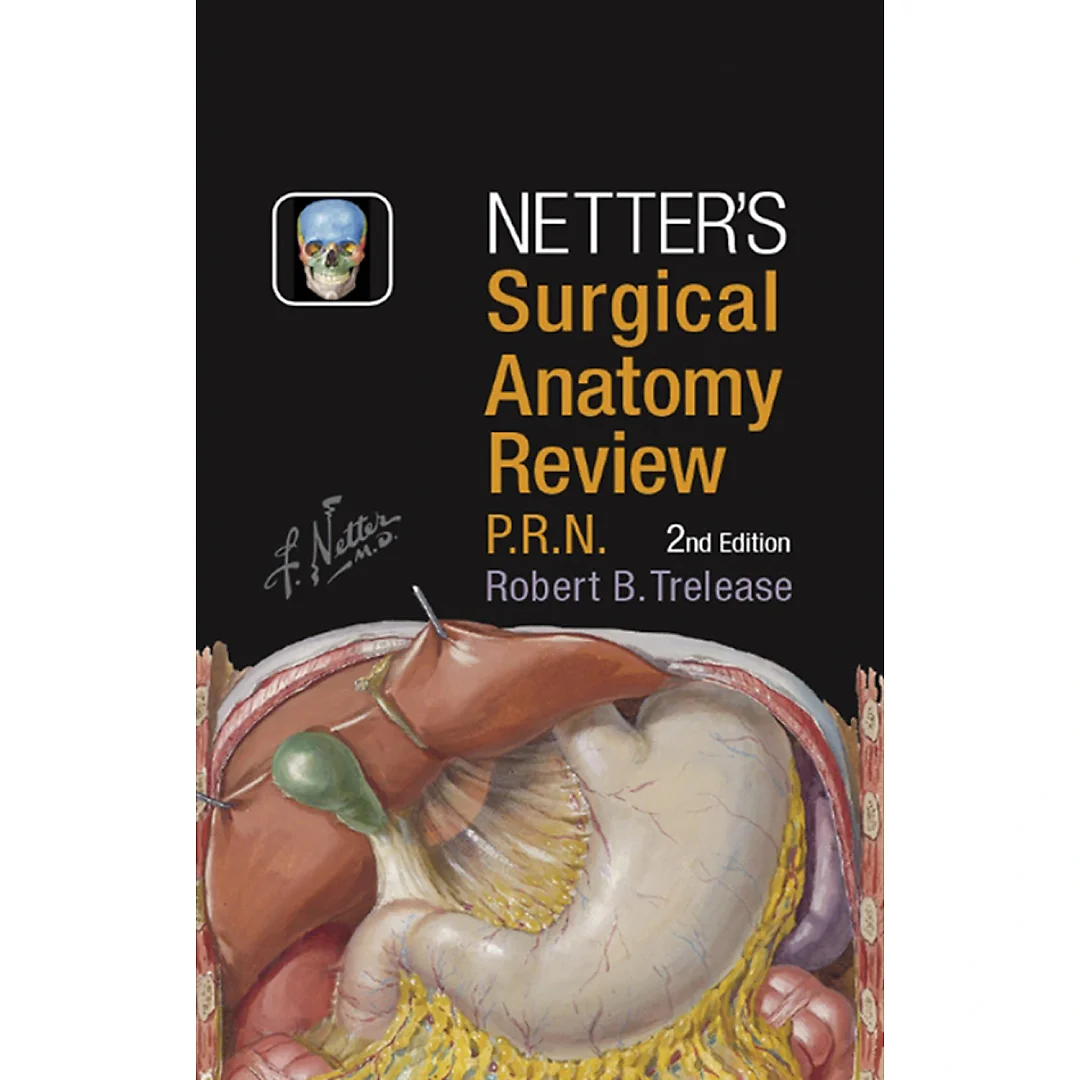 Netter's Surgical Anatomy Review PRN