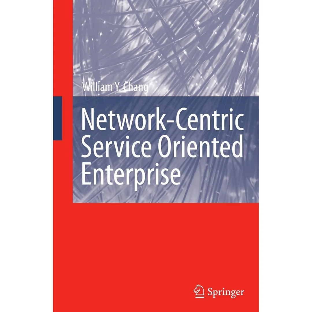 Network-Centric Service Oriented Enterprise