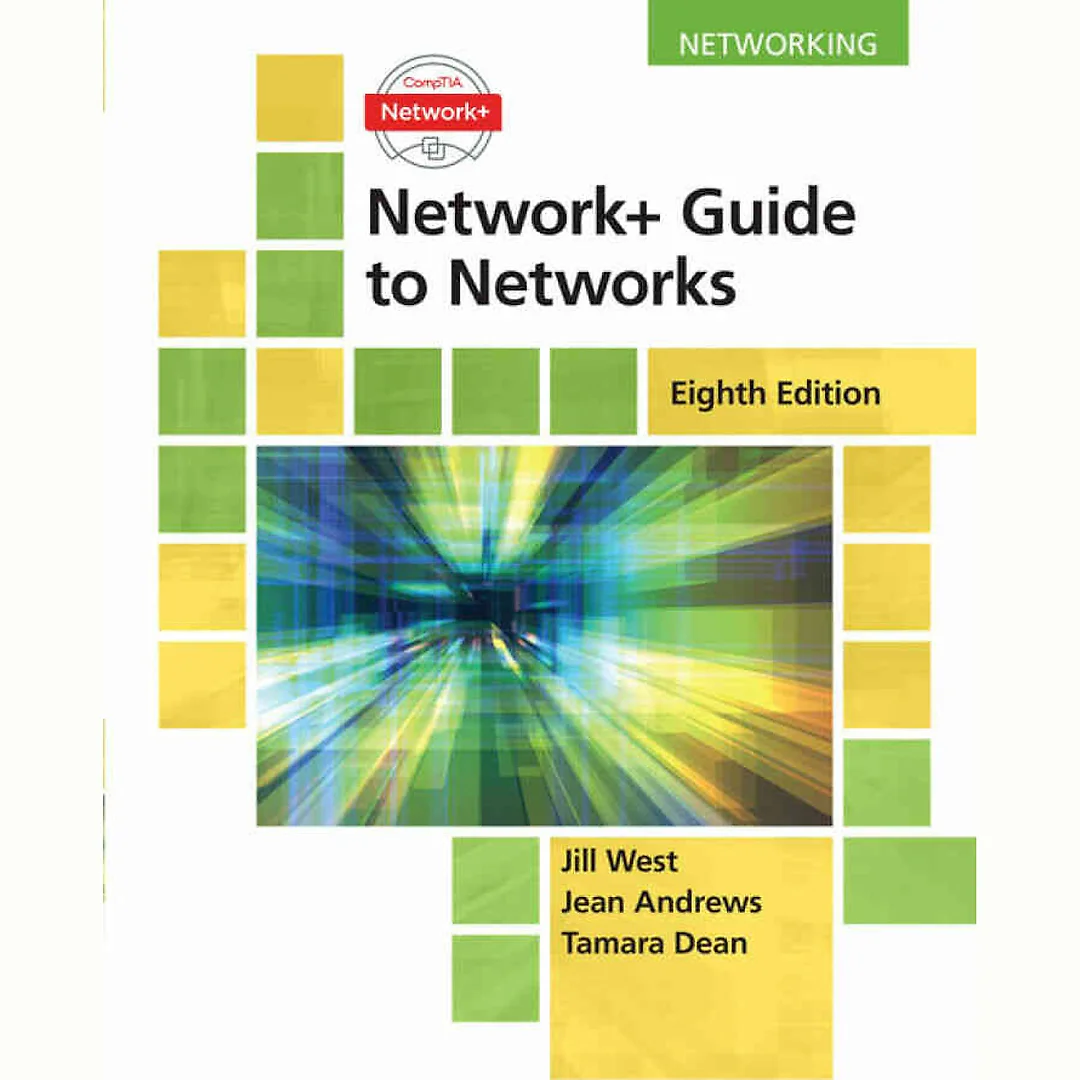 Network+ Guide to Networks 8th Edition