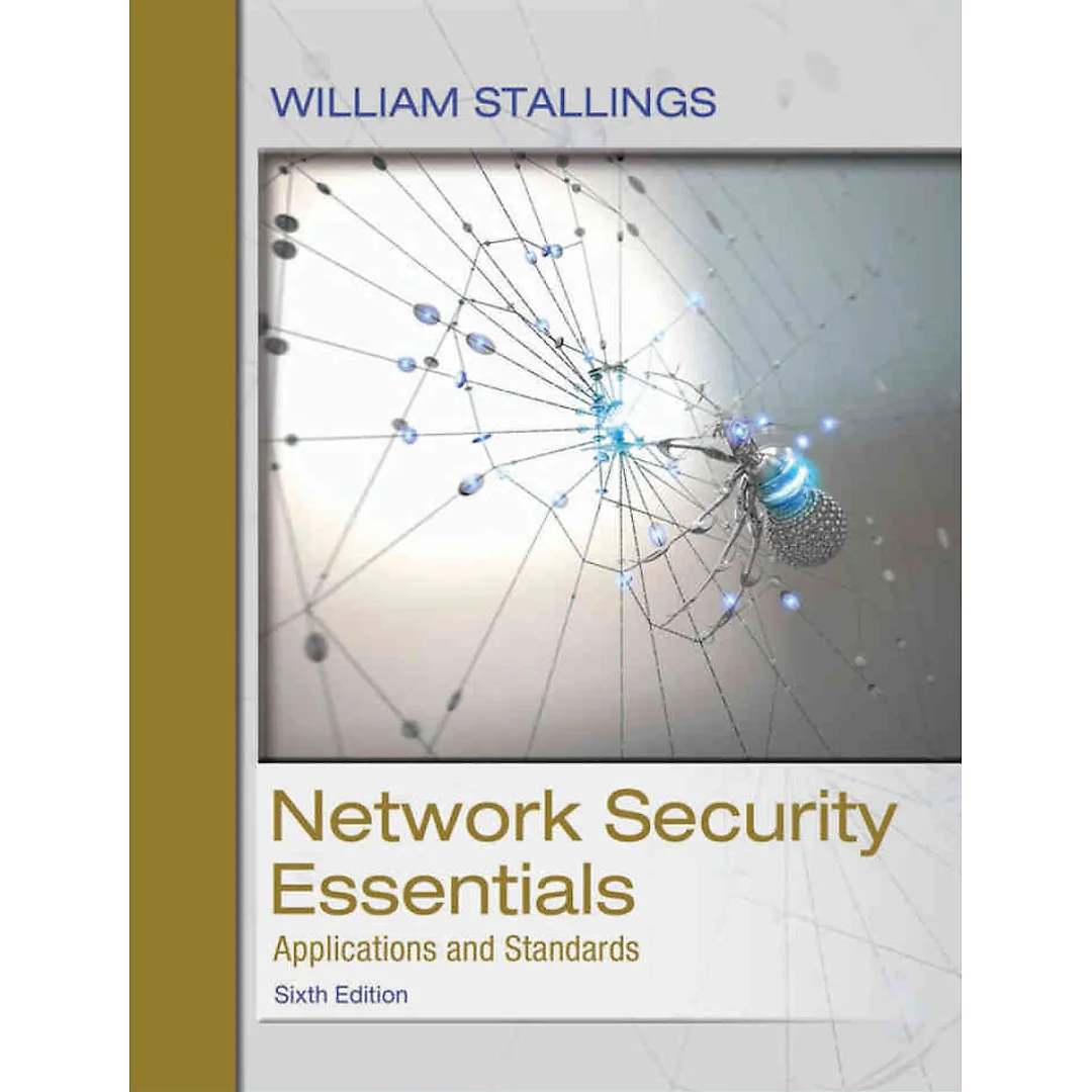 Network Security Essentials: Applications and Standards, 6th Edition