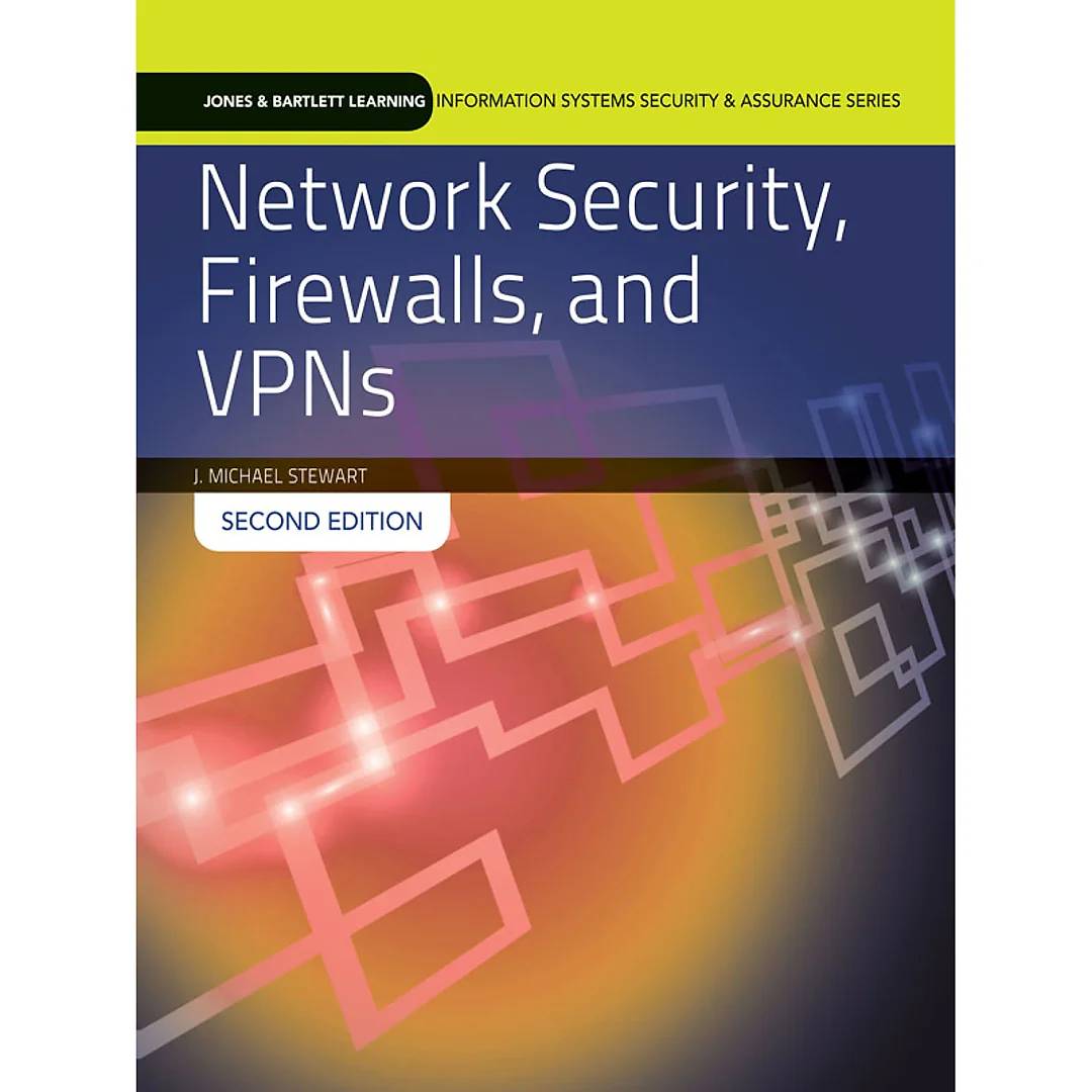 Network Security, Firewalls and VPNs