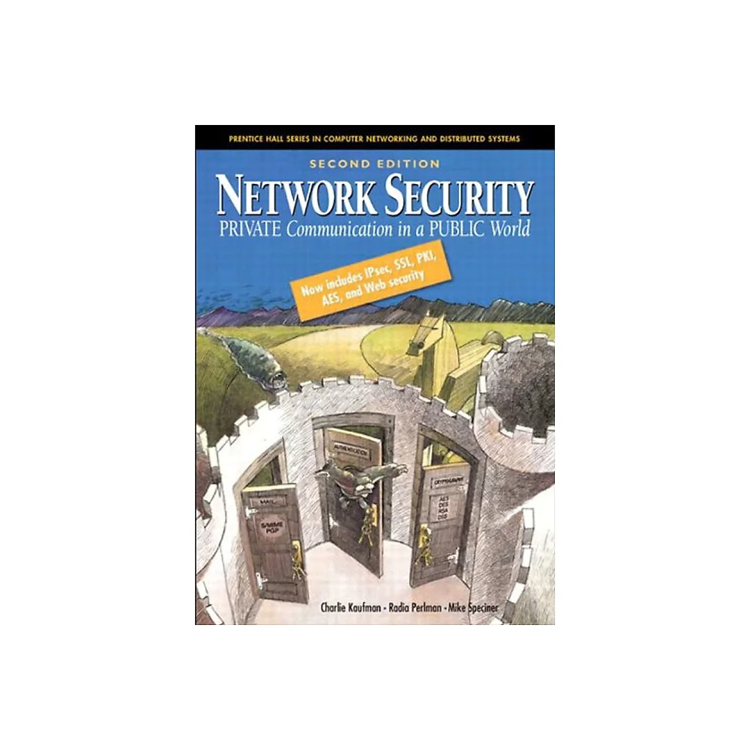 Network Security: Private Communications in a Public World