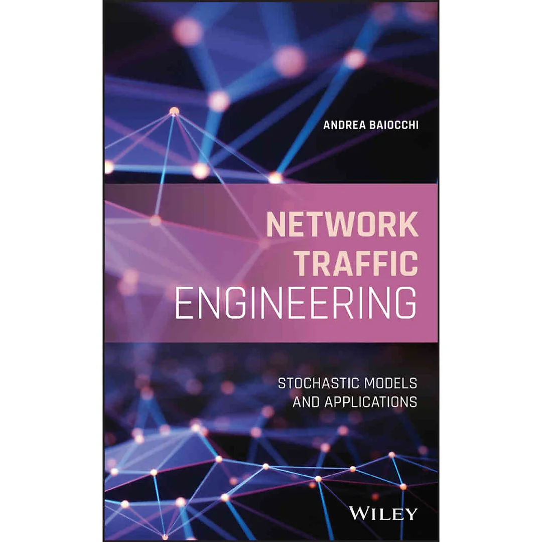 Network Traffic Engineering: Stochastic Models and Applications, 1st Edition