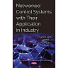 Networked Control Systems with Their Application in Industry