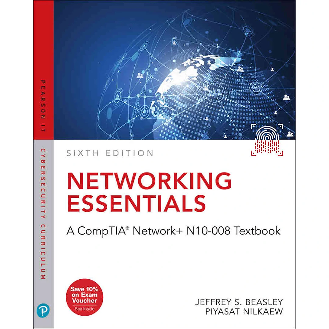 Networking Essentials: A CompTIA Network+ N10-008 Textbook, 6th Edition