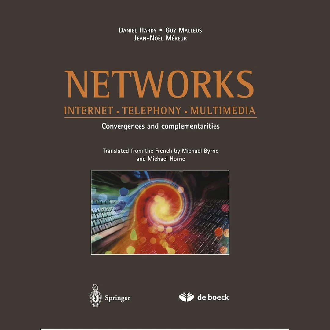 Networks: Internet - Telephony - Multimedia