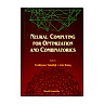 Neural Computing For Optimization And Combinatorics