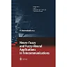 Neuro-Fuzzy and Fuzzy-Neural Applications in Telecommunications