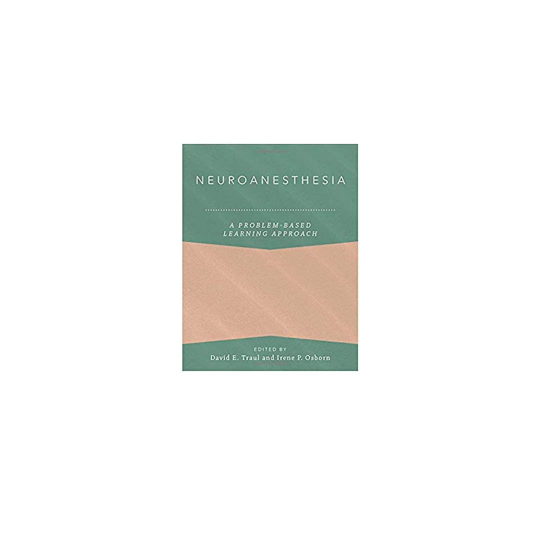 Neuroanesthesia: A Problem-Based Learning Approach