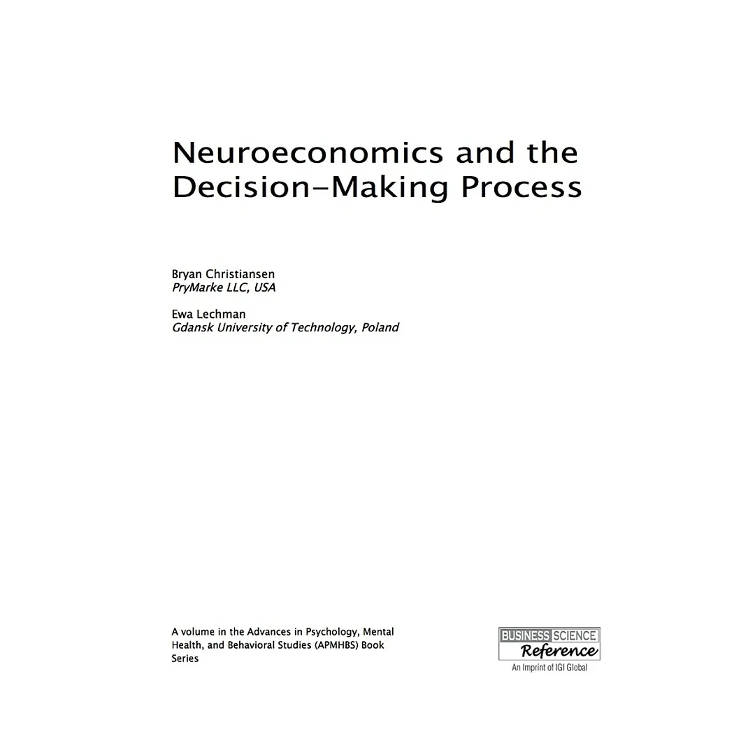Neuroeconomics and the Decision-Making Process