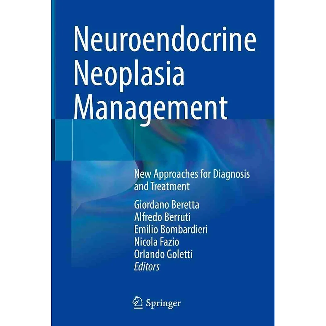 Neuroendocrine Neoplasia Management: New Approaches for Diagnosis and Treatment