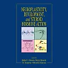 Neuroplasticity, Development, and Steroid Hormone Action