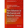 New Advances in Mechanism and Machine Science: Proceedings of The 12th IFToMM International Symposium on Science of Mechanisms and Machines (SYROM 2017)