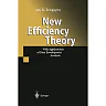 New Efficiency Theory: With Applications of Data Envelopment Analysis