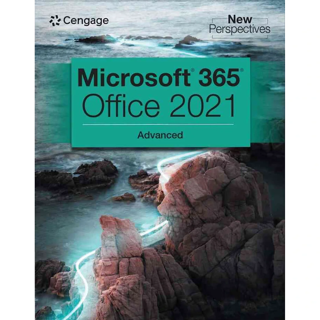 New Perspectives Collection Microsoft Office 365 Advanced 1st Edition