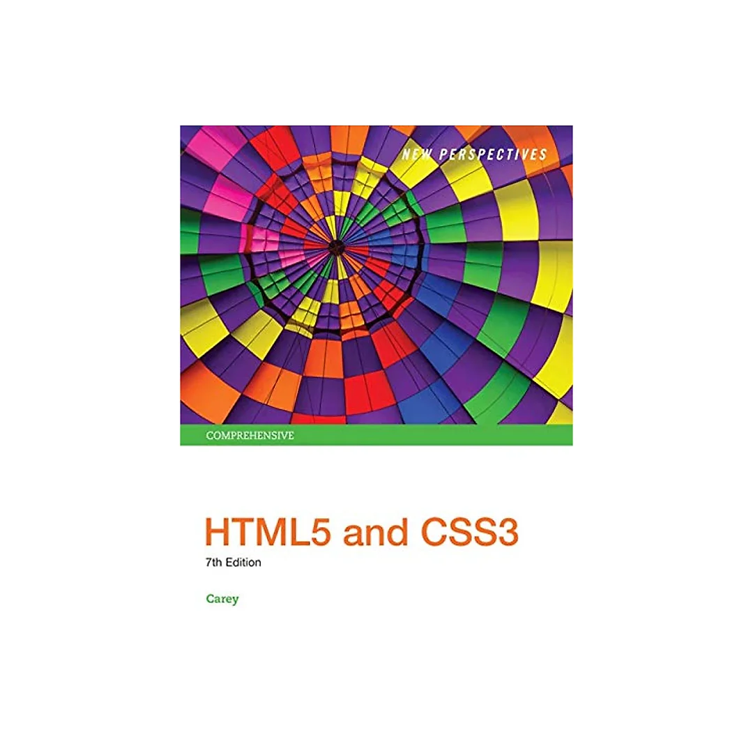 New Perspectives HTML5 and CSS3: Comprehensive (7th Edition)