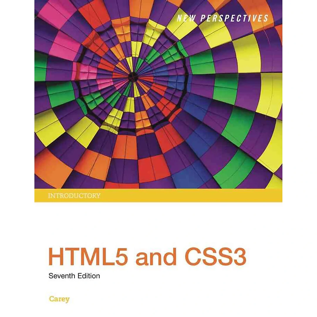 New Perspectives HTML5 and CSS3: Introductory 7th Edition