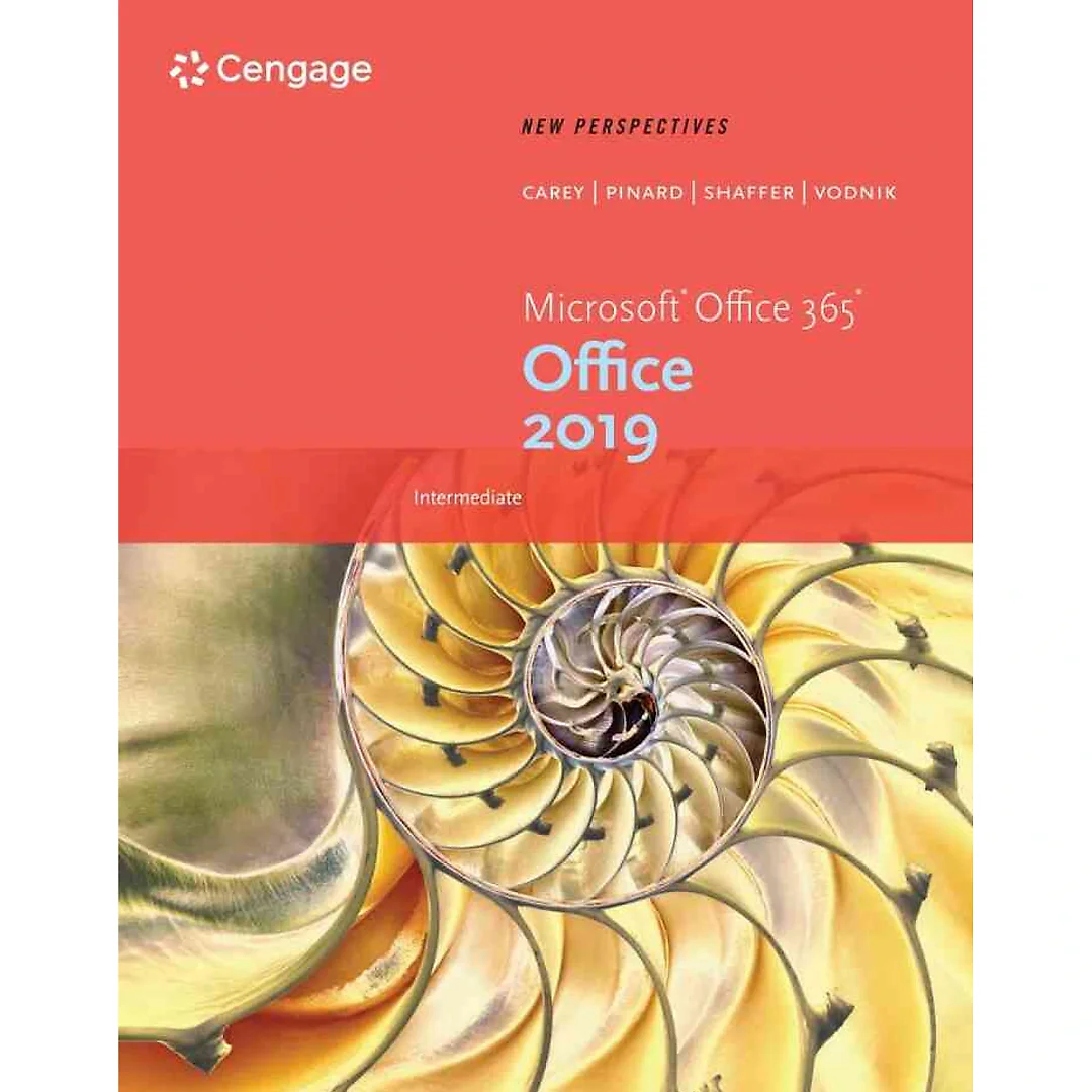 New Perspectives Microsoft Office 365 & Office 2019 Intermediate