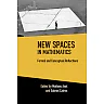 New Spaces in Mathematics: Volume 1: Formal and Conceptual Reflections