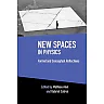 New Spaces in Physics: Volume 2: Formal and Conceptual Reflections