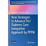 New Strategies to Advance Pre/Diabetes Care: Integrative Approach by PPPM