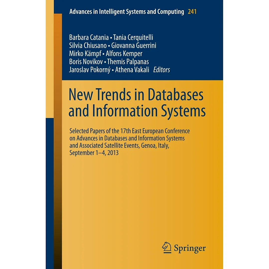 New Trends in Databases and Information Systems: 17th East European Conference on Advances in Databases and Information Systems