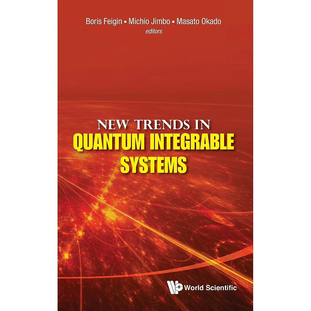 New Trends In Quantum Integrable Systems - Proceedings Of The Infinite Analysis 09