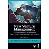 New Venture Management: The Entrepreneur's Roadmap for Development, Management, and Growth