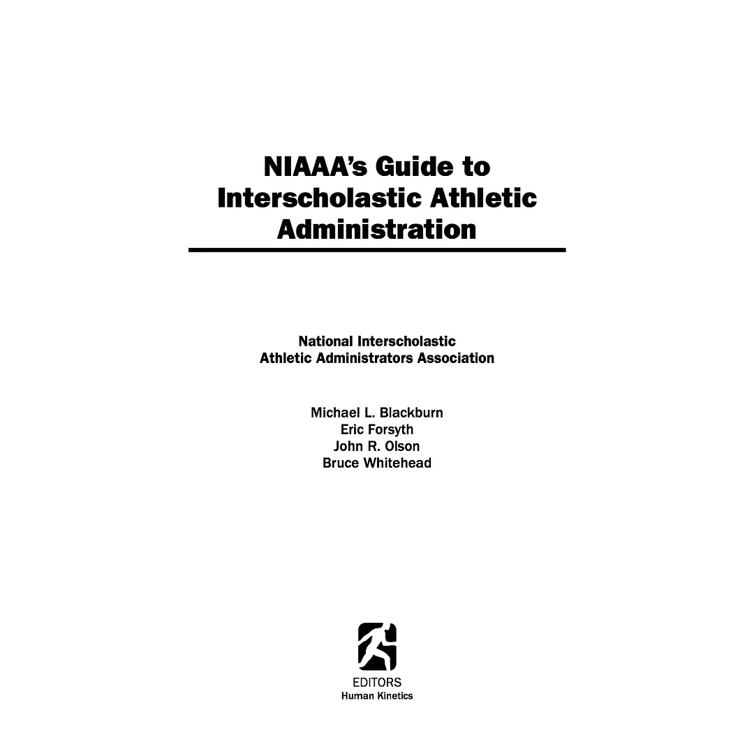 NIAAA's Guide to Interscholastic Athletic Administration