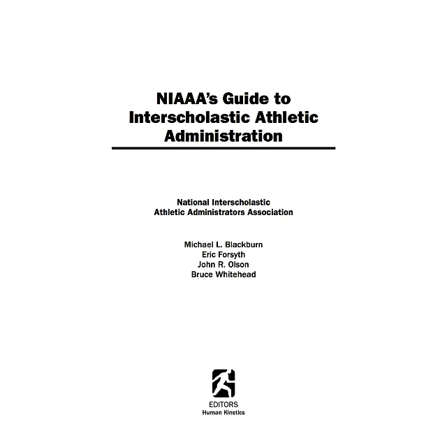 NIAAA's Guide to Interscholastic Athletic Administration